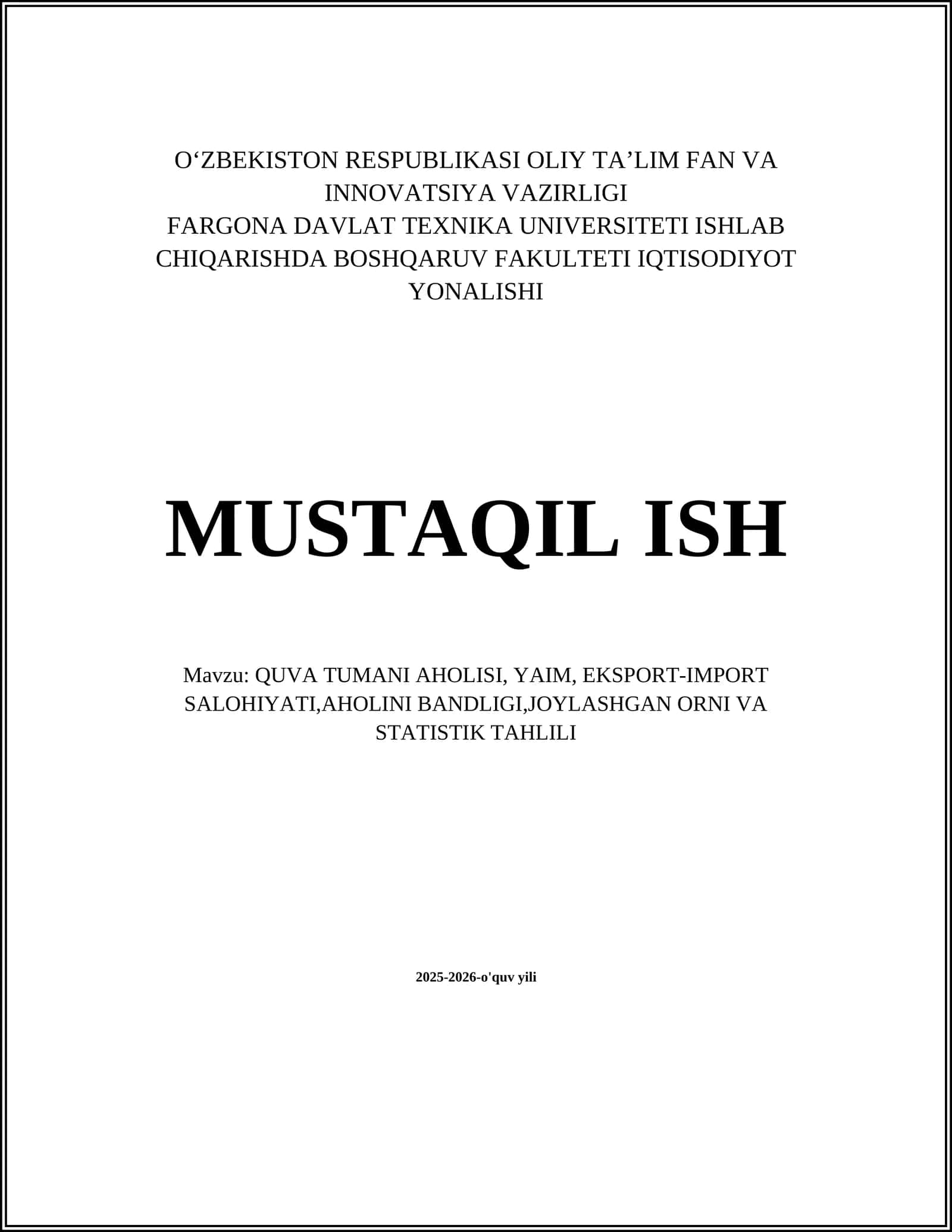 QUVA TUMANI AHOLISI, YAIM, EKSPORT-IMPORT SALOHIYATI,AHOLINI BANDLIGI,JOYLASHGAN ORNI VA STATISTIK TAHLILI 1