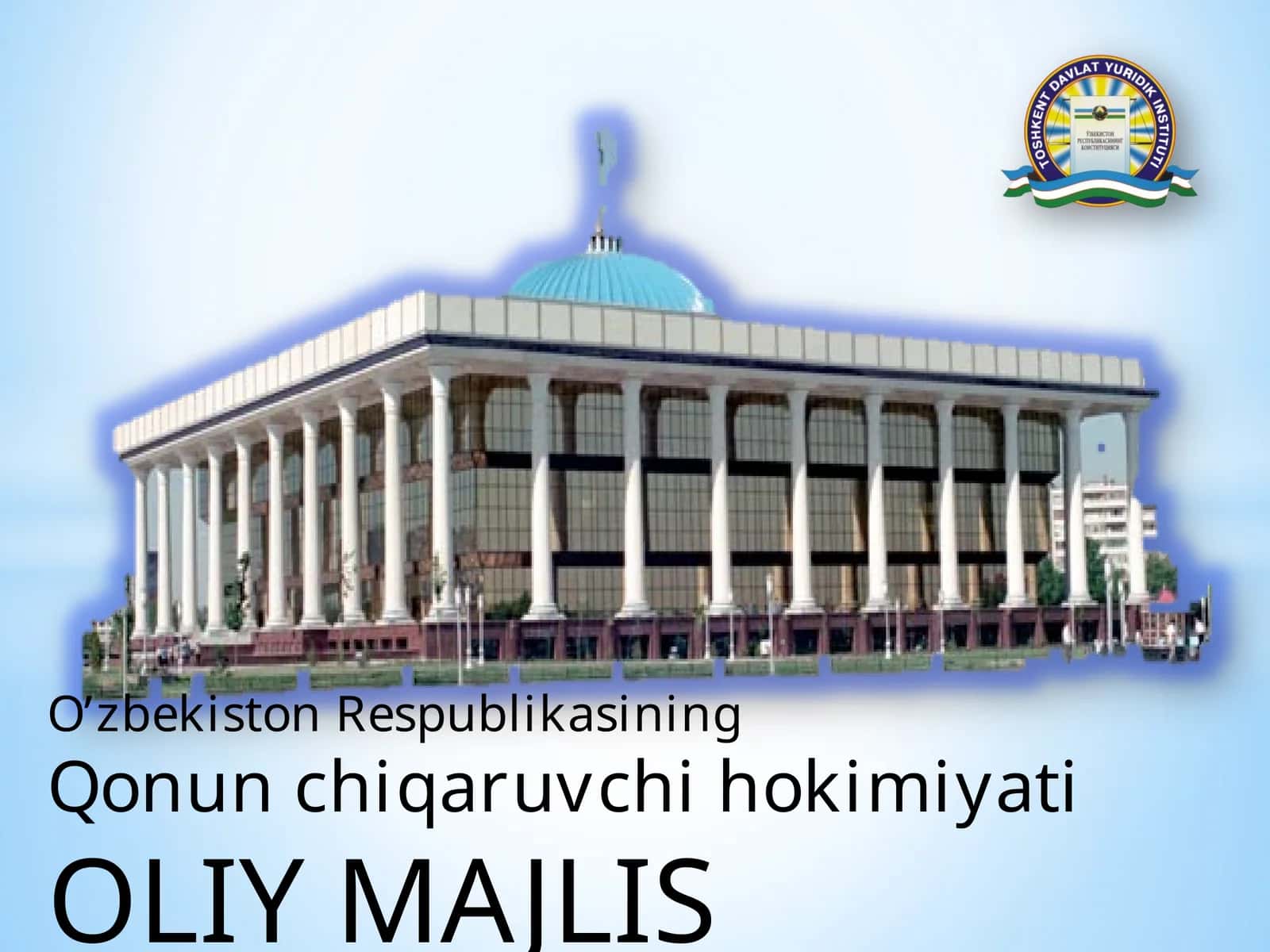 O'zbekiston Respublikasining Qonun chiqaruvchi hokimiyati 1
