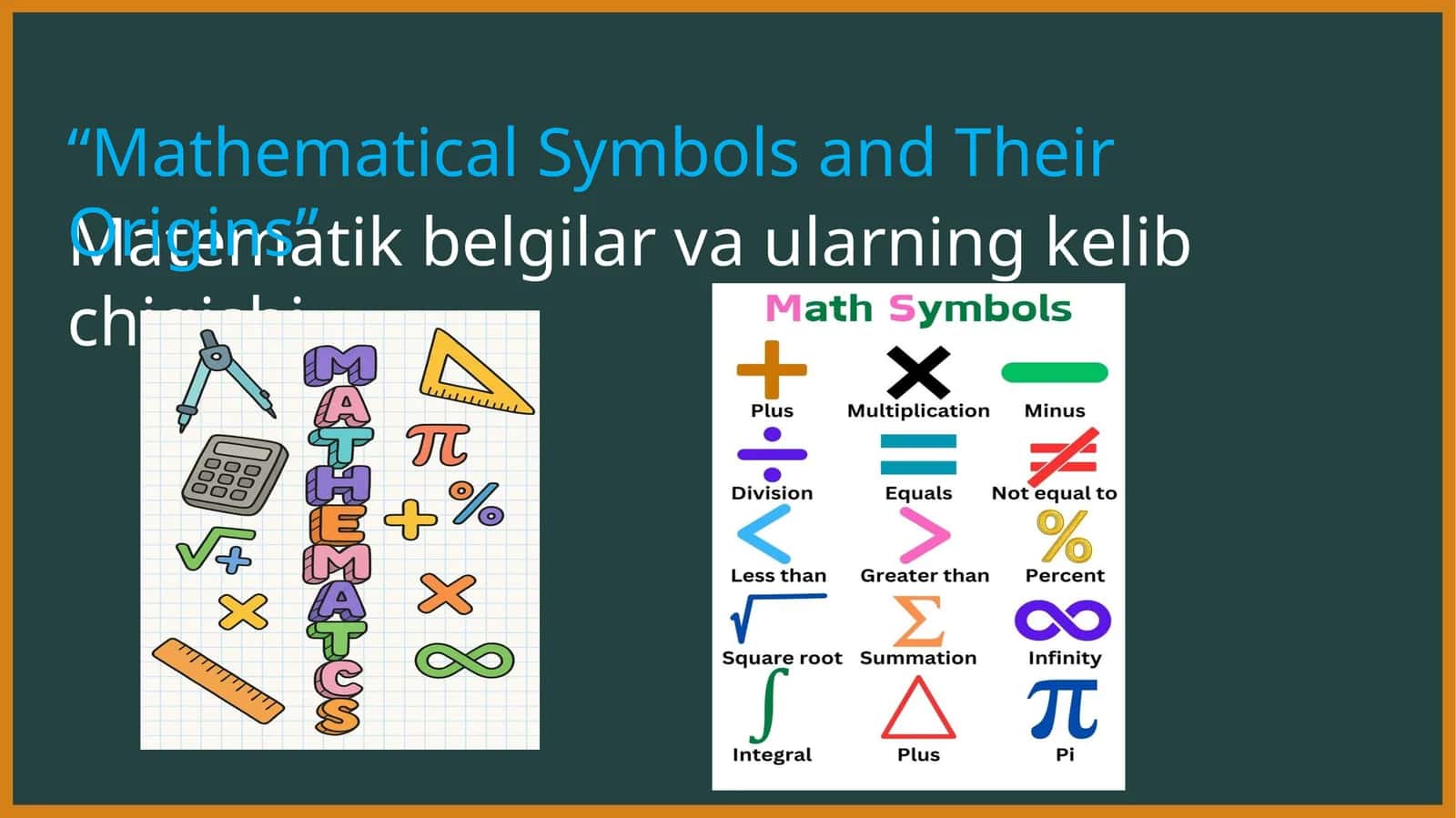 “Mathematical Symbols and Their Origins” 1