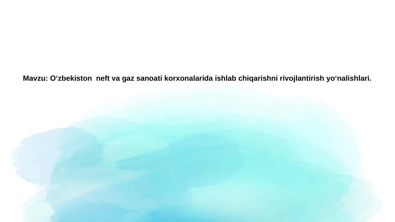 O'zbekistonneftvagazsanoatikorxonalaridaishlabchiqarishnirivojlantirishyoʻnalishlari 1