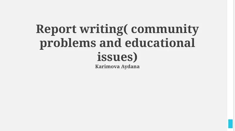 Report writing( community problems and educational issues) 1