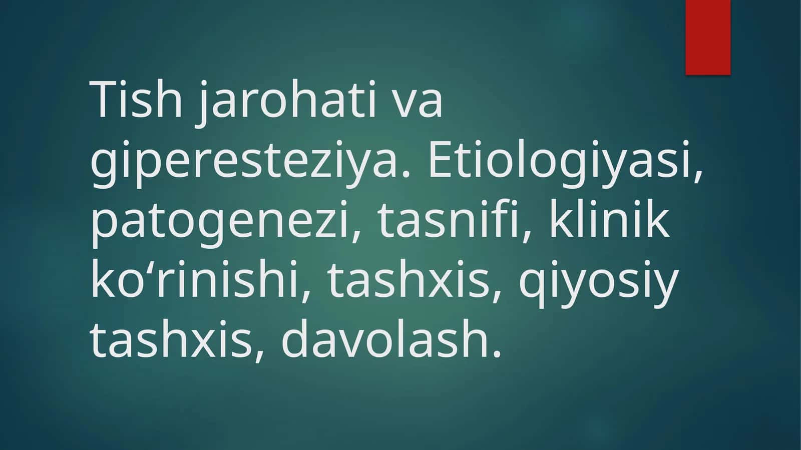 Tish jarohati, giperesteziya 1
