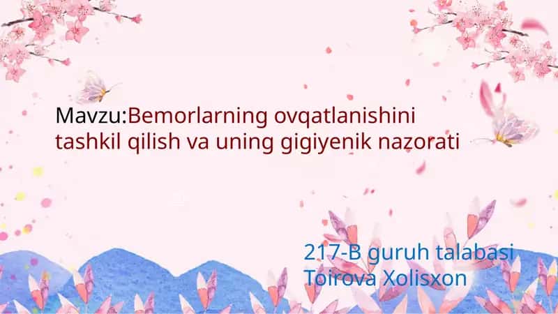Bemorlarning ovqatlanishini tashkil qilish va uning g'iyenik nazorati 1