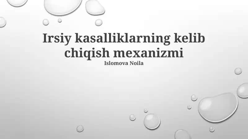 Irsiy kasalliklarning kelib chiqish mexanizmi 1