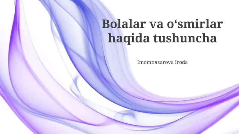 Bolalar va o'smirlar psixologiyasi 1
