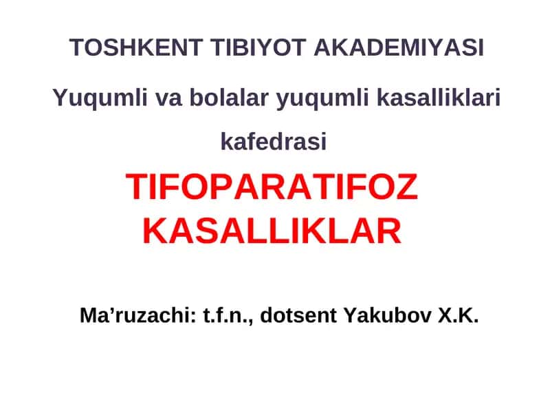 TIFOPARATIFOZ KASALLIKLAR 1