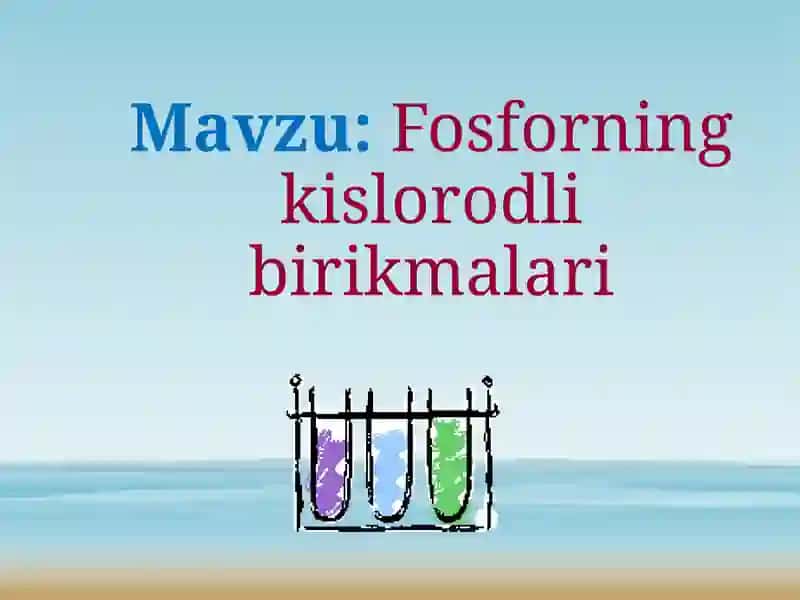 Fosforningkislorodlibirikmalari 1