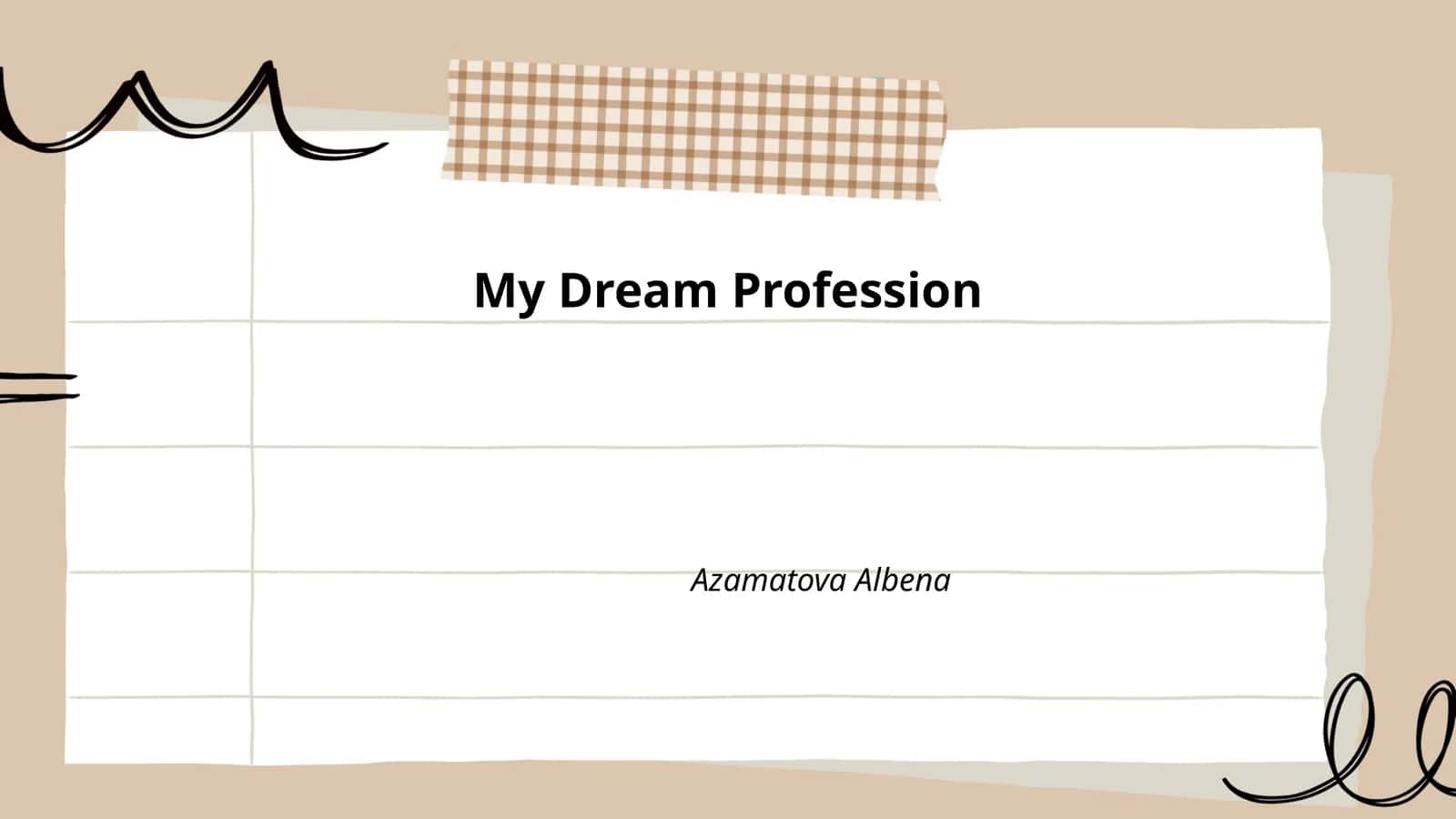 My Dream Profession 1