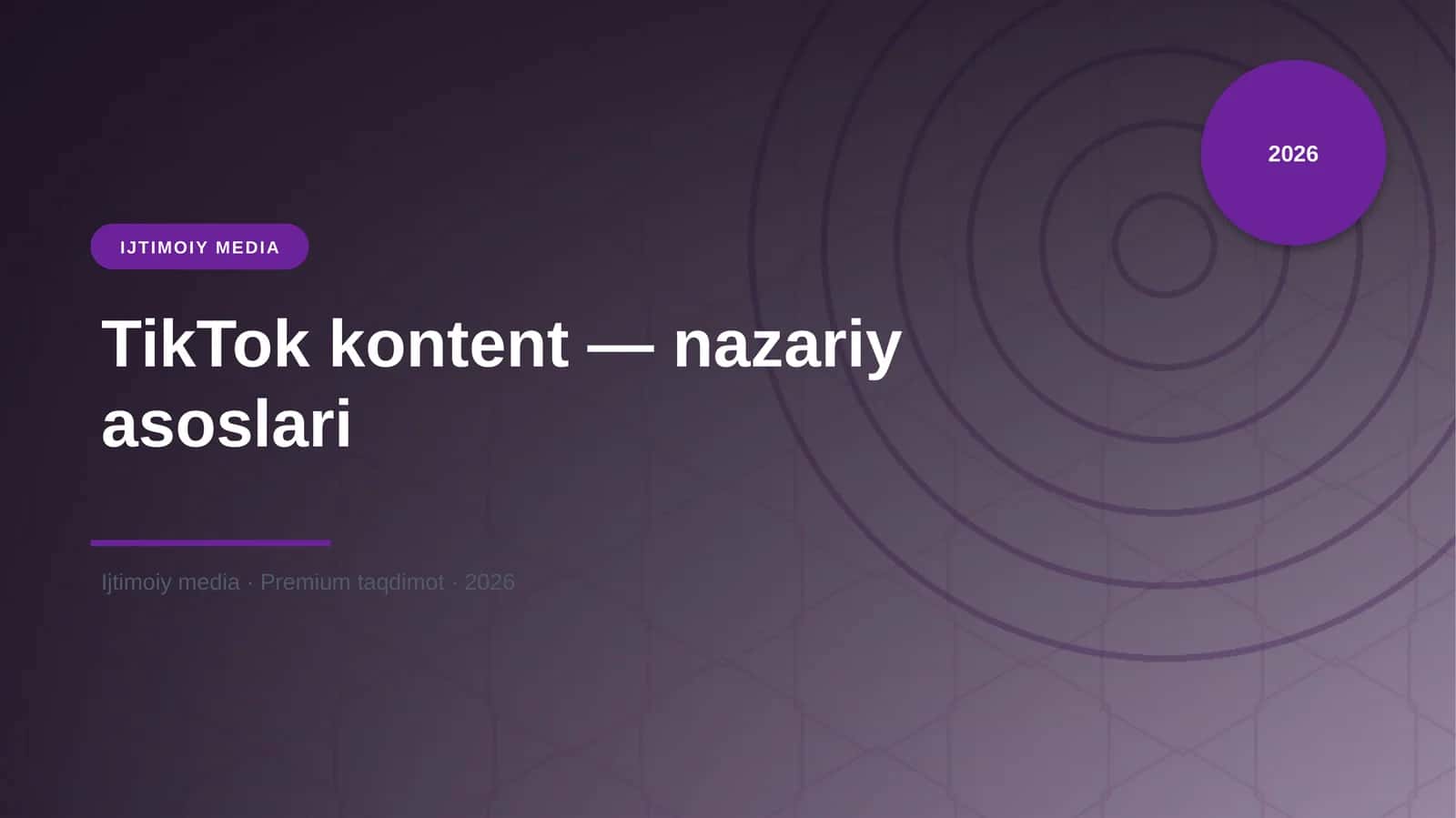 TikTok kontent — nazariy asoslari 1