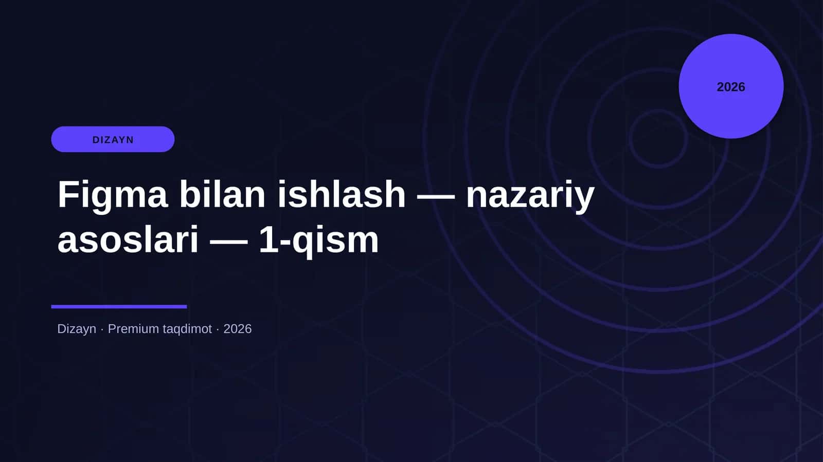 Figma bilan ishlash — nazariy asoslari — 1-qism 1