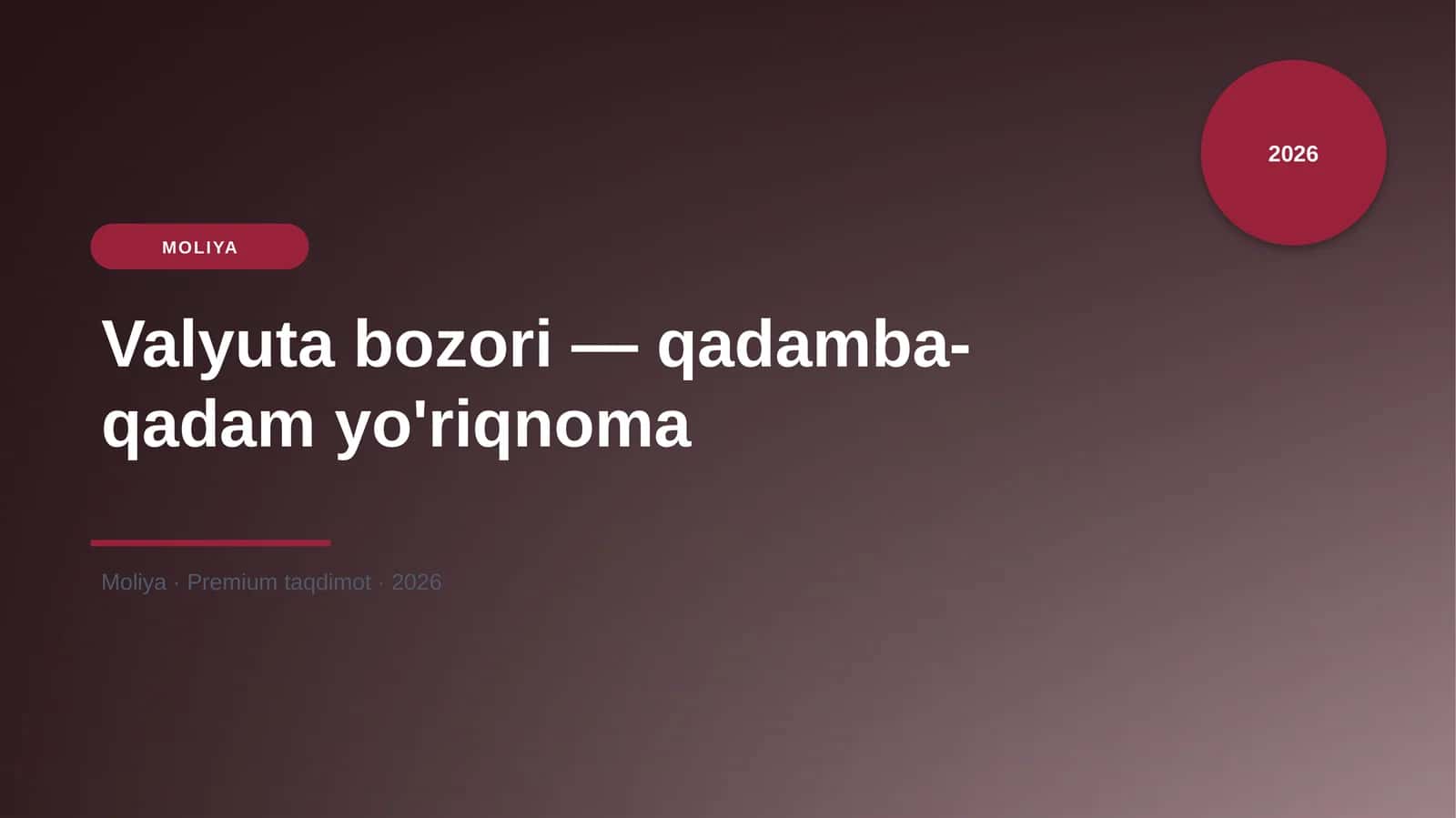 Valyuta bozori — qadamba-qadam yo'riqnoma 1
