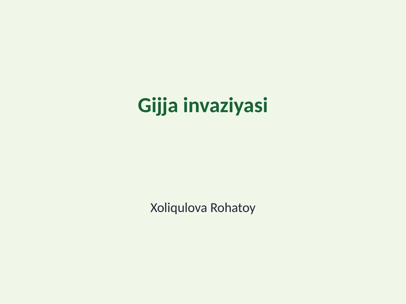 Gijja invaziyasi 1