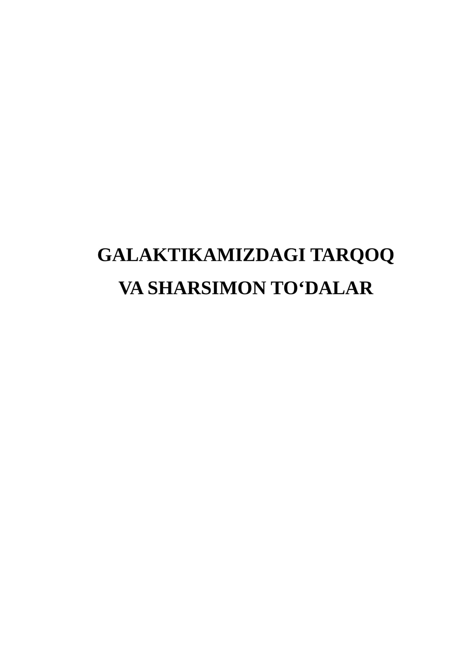 Galaktikamizdagi tarqoq va sharsimon to'dalar 1