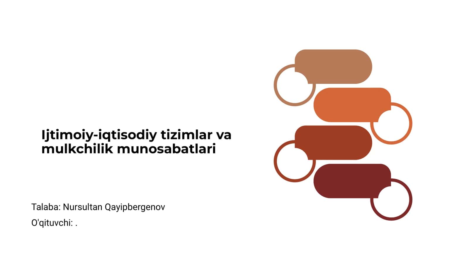 Ijtimoiy-iqtisodiy tizimlar va mulkchilik munosabatlari 1