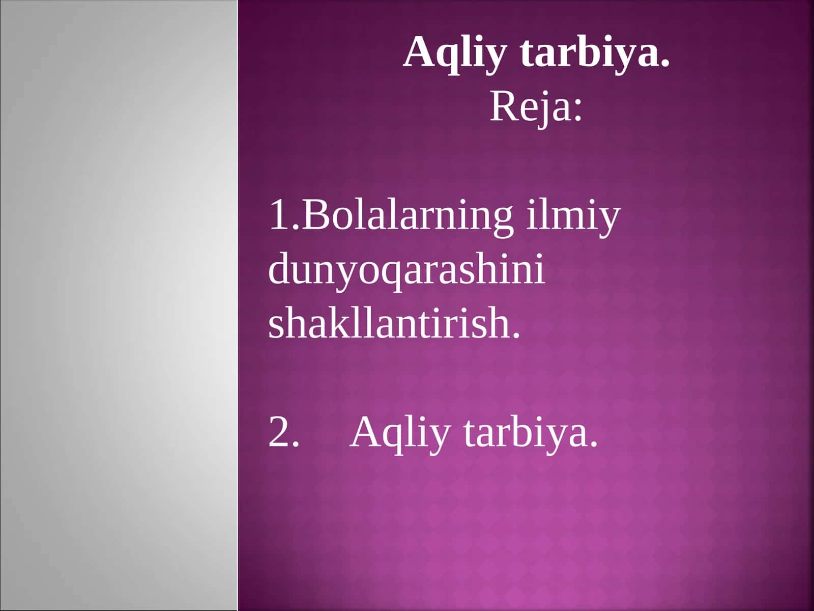 Aqliy tarbiya 1