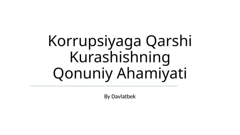 Korrupsiyaga Qarshi Kurashishning Qonuniy Ahamiyati 1