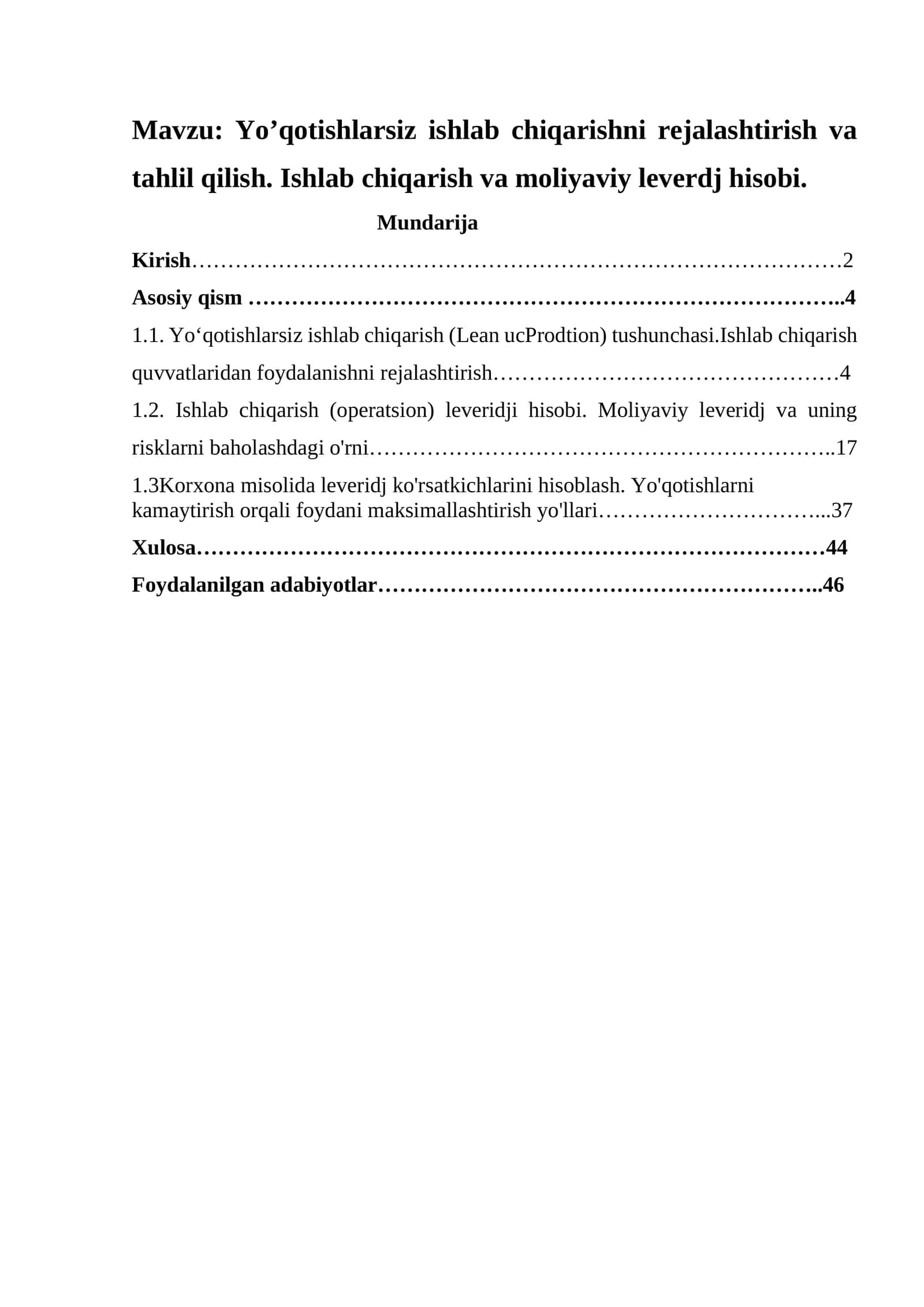 Yo’qotishlarsiz ishlab chiqarishni rejalashtirish va tahlil qilish. Ishlab chiqarish va moliyaviy leverdj hisobi 1