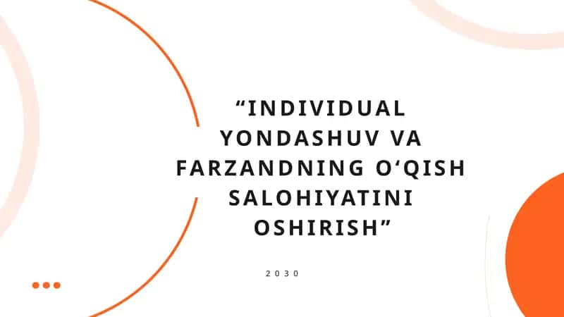Individual yondashuv va farzandning o'qish salohiyatini oshirish 1