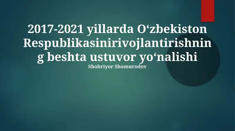 O‘zbekiston Respublikasining rivojlantirish yo‘nalishlari 1