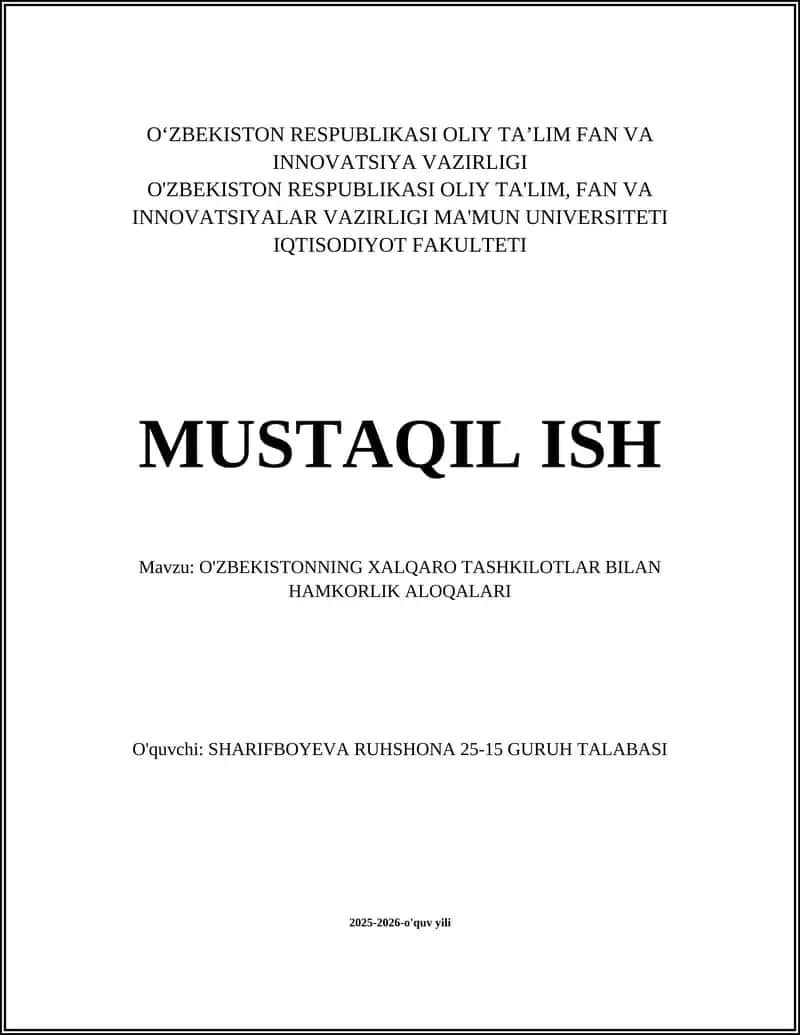 O'ZBEKISTONNING XALQARO TASHKILOTLAR BILAN HAMKORLIK ALOQALARI 1