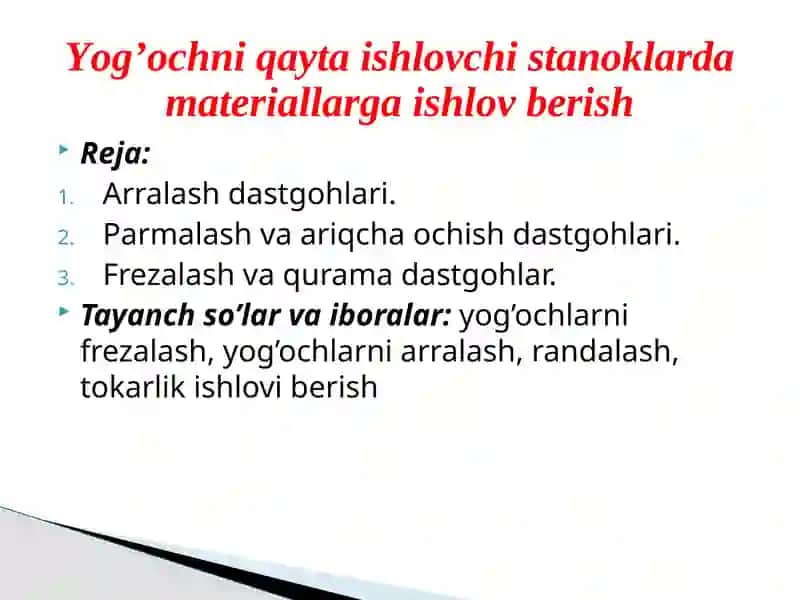 Yog’ochni qayta ishlovchi stanoklar