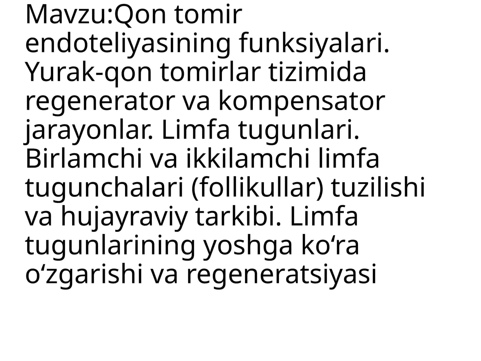 Qon tomir endoteliyasining funksiyalari. Yurak-qon tomirlar tizimida regenerator va kompensator jarayonlar. Limfa tugunlari. Birlamchi va ikkilamchi limfa tugunchalari (follikullar) tuzilishi va hujayraviy tarkibi. Limfa tugunlarining yoshga ko‘ra o‘zgarishi va regeneratsiyasi 1