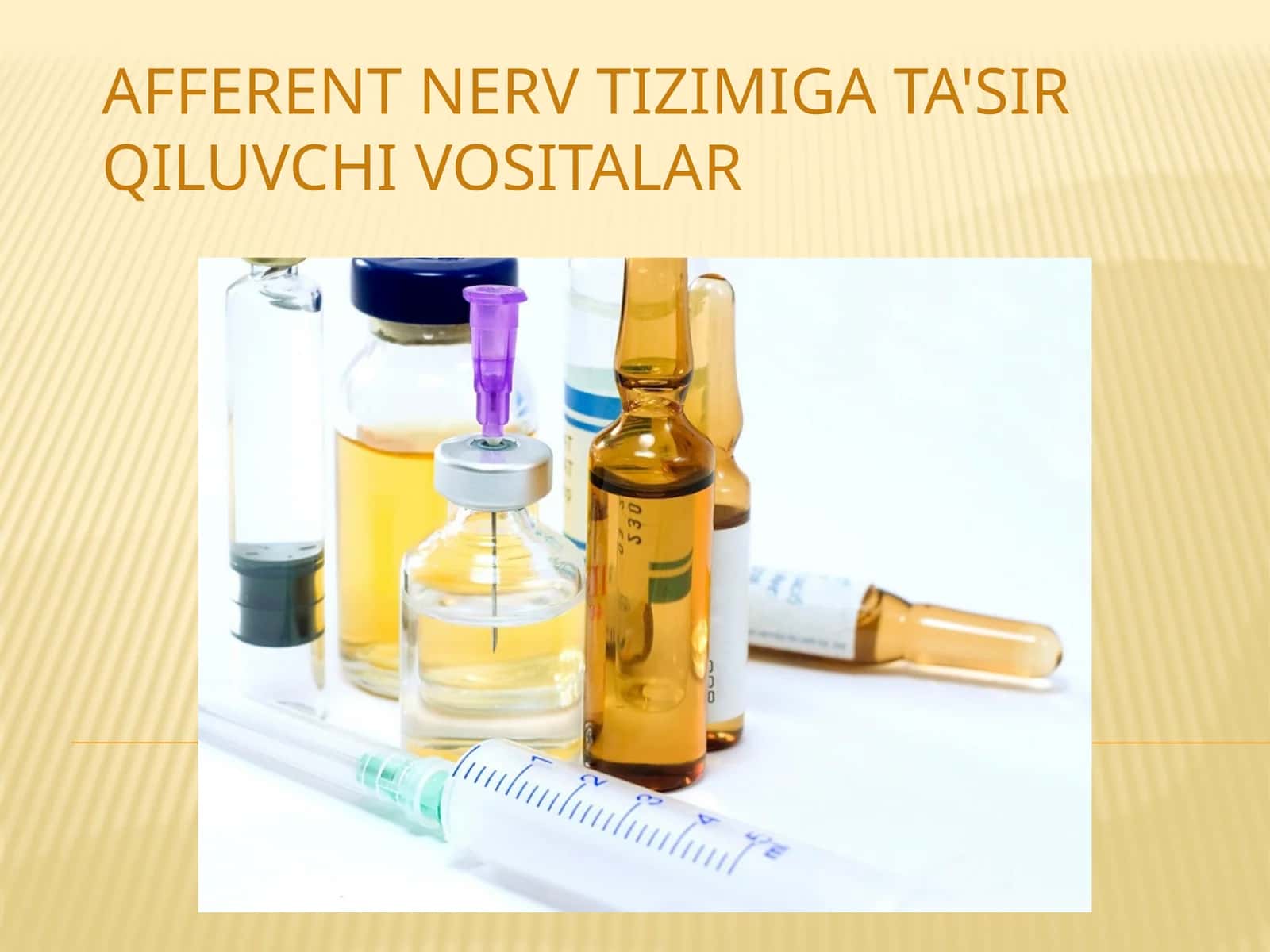 Afferent asab tizimiga ta'sir qiluvchi dori vositalari 1