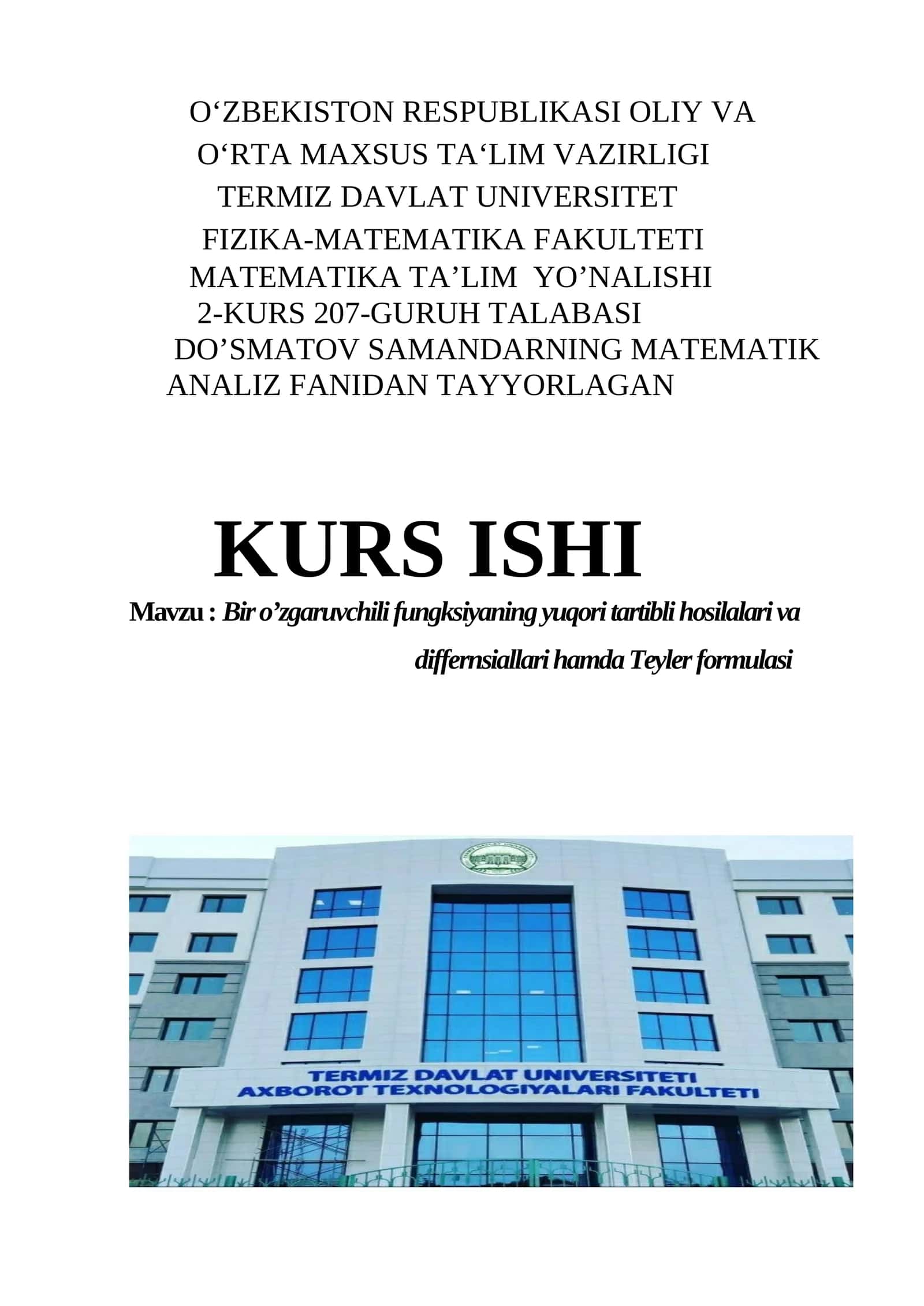 Bir o’zgaruvchili fungksiyaning yuqori tartibli hosilalari va differnsiallari hamda Teyler formulasi 1