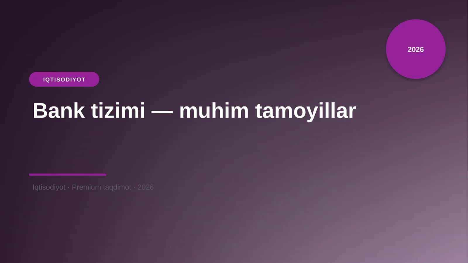 Bank tizimi — muhim tamoyillar 1