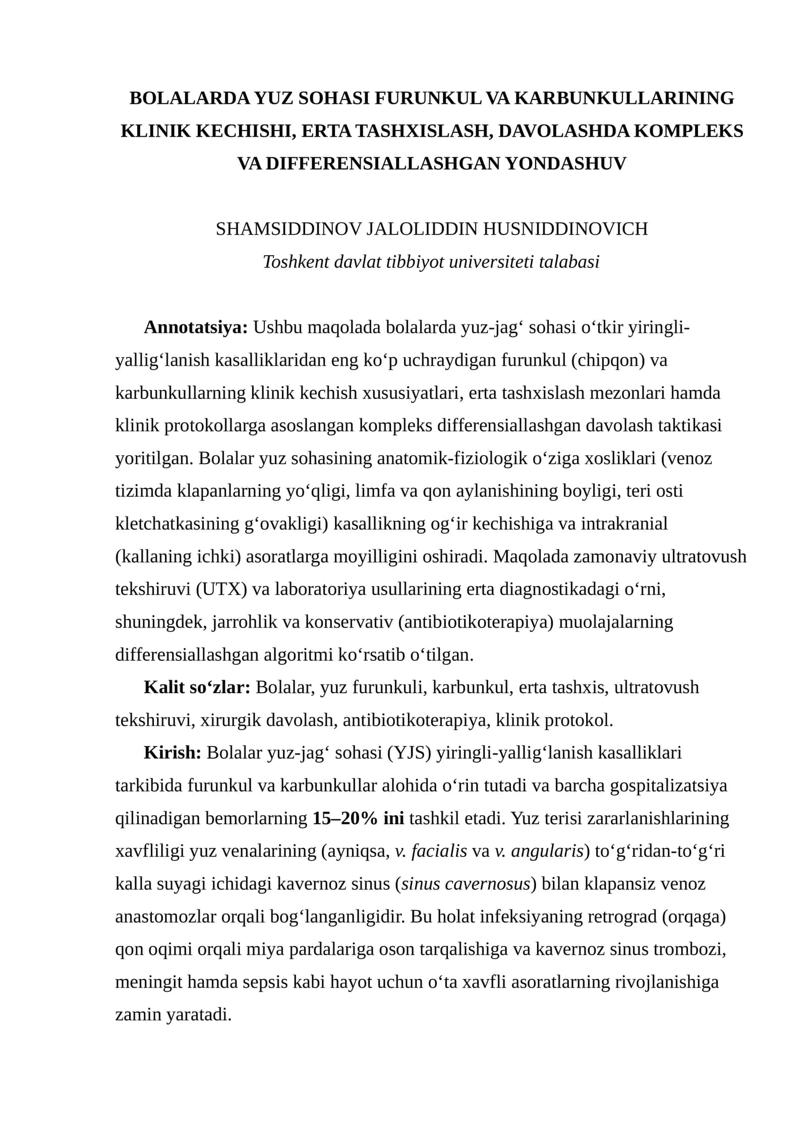 BOLALARDA YUZ SOHASI FURUNKUL VA KARBUNKULLARINING KLINIK KECHISHI, ERTA TASHXISLASH, DAVOLASHDA KOMPLEKS VA DIFFERENSIALLASHGAN YONDASHUV 1