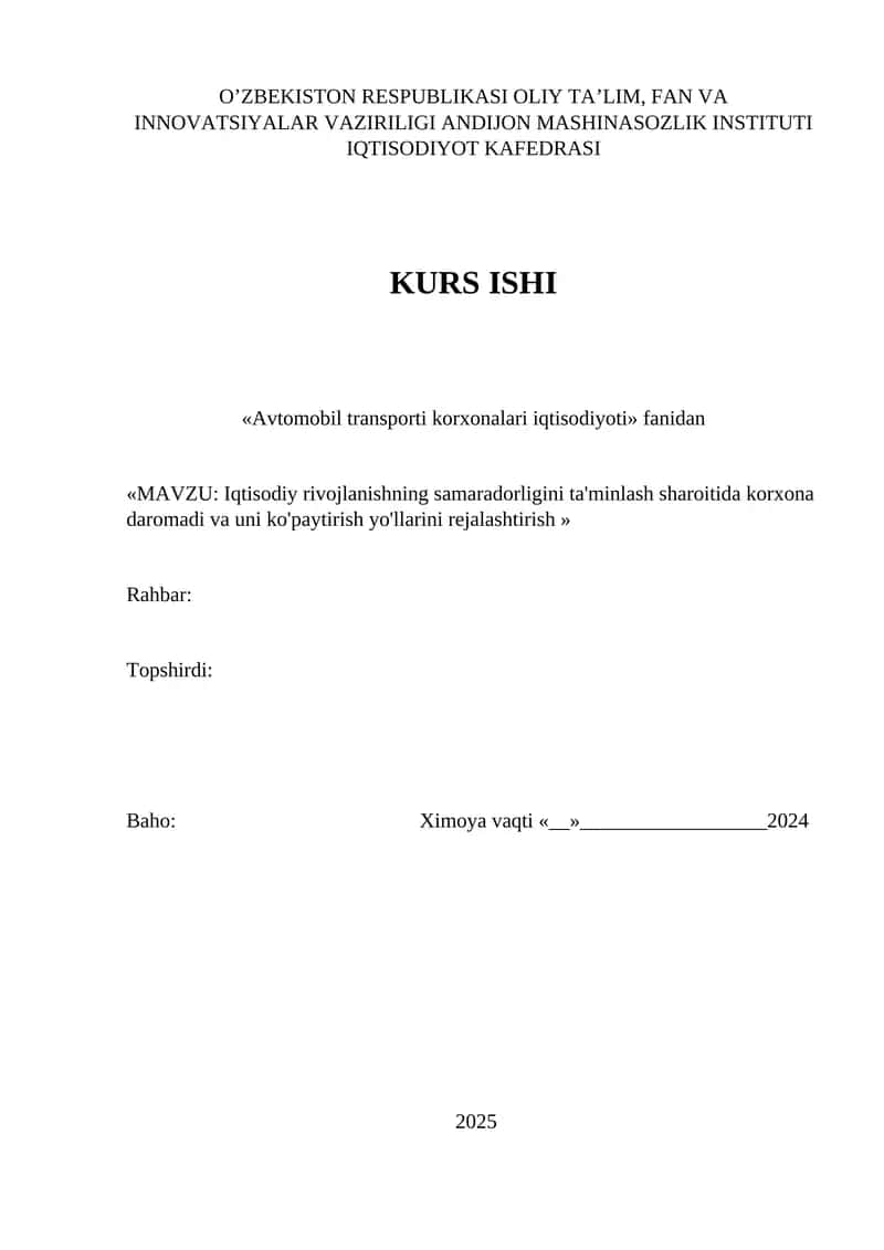 Iqtisodiy rivojlanishning samaradorligini ta'minlash sharoitida korxona daromadi va uni ko'paytirish yo'llarini rejalashtirish 1