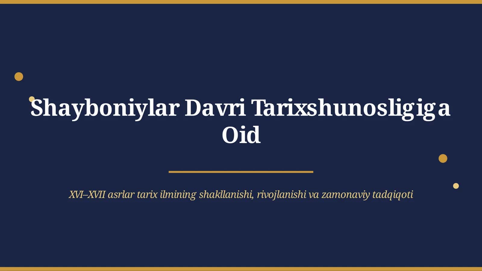 Shayboniylar Davri Tarixshunosligi 1