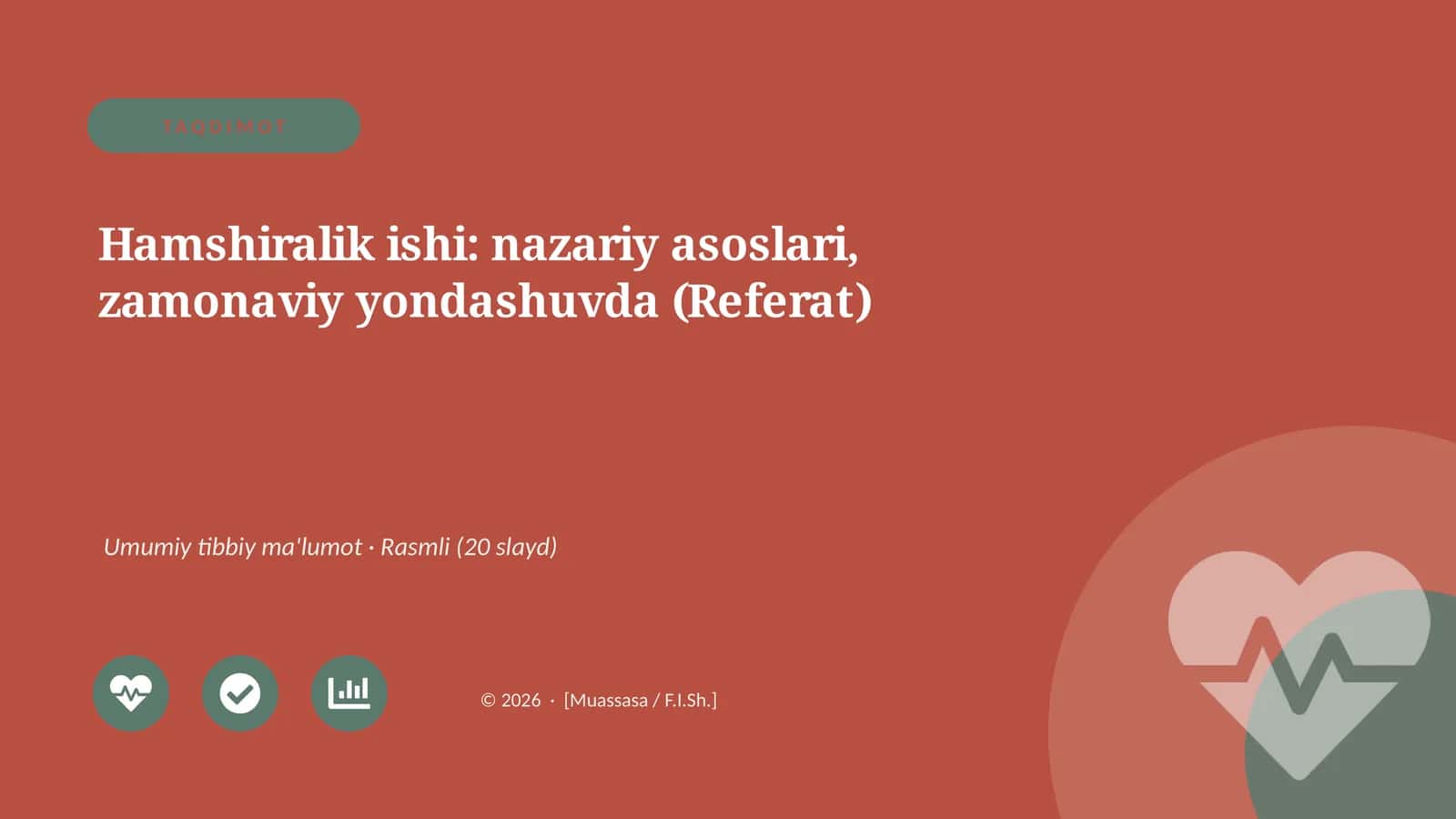 Hamshiralik ishi: nazariy asoslari, zamonaviy yondashuvda (Referat) 1