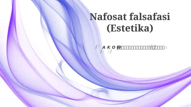 Nafosat falsafasi (Estetika) 1