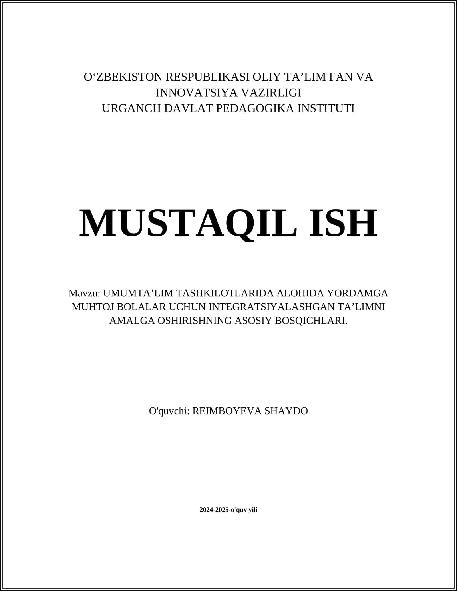 UMUMTA'LIM TASHKILOTLARIDA ALOHIDA YORDAMGA MUHTOJ BOLALAR UCHUN INTEGRATSIYALASHGAN TA'LIMNI AMALGA OSHIRISHNING ASOSIY BOSQICHLARI 1