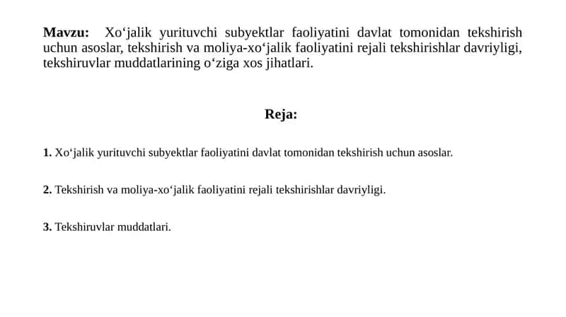 XO‘JALIK YURITUVCHI SUBYEKTLAR FAOLIYATINI DAVLAT TOMONIDAN NAZORAT QILISH TO‘G‘RISIDA 1