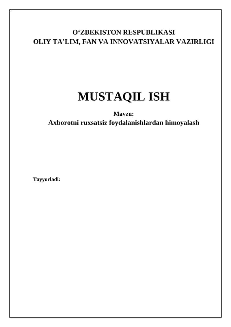 Axborotni ruxsatsiz foydalanishlardan himoyalash 1
