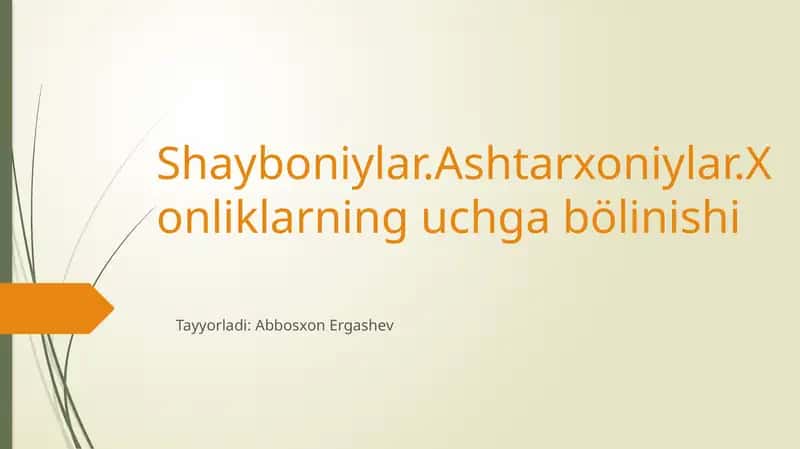 Shayboniylar, Ashtarxoniylar, Xonliklarning uchgabölinishi 1