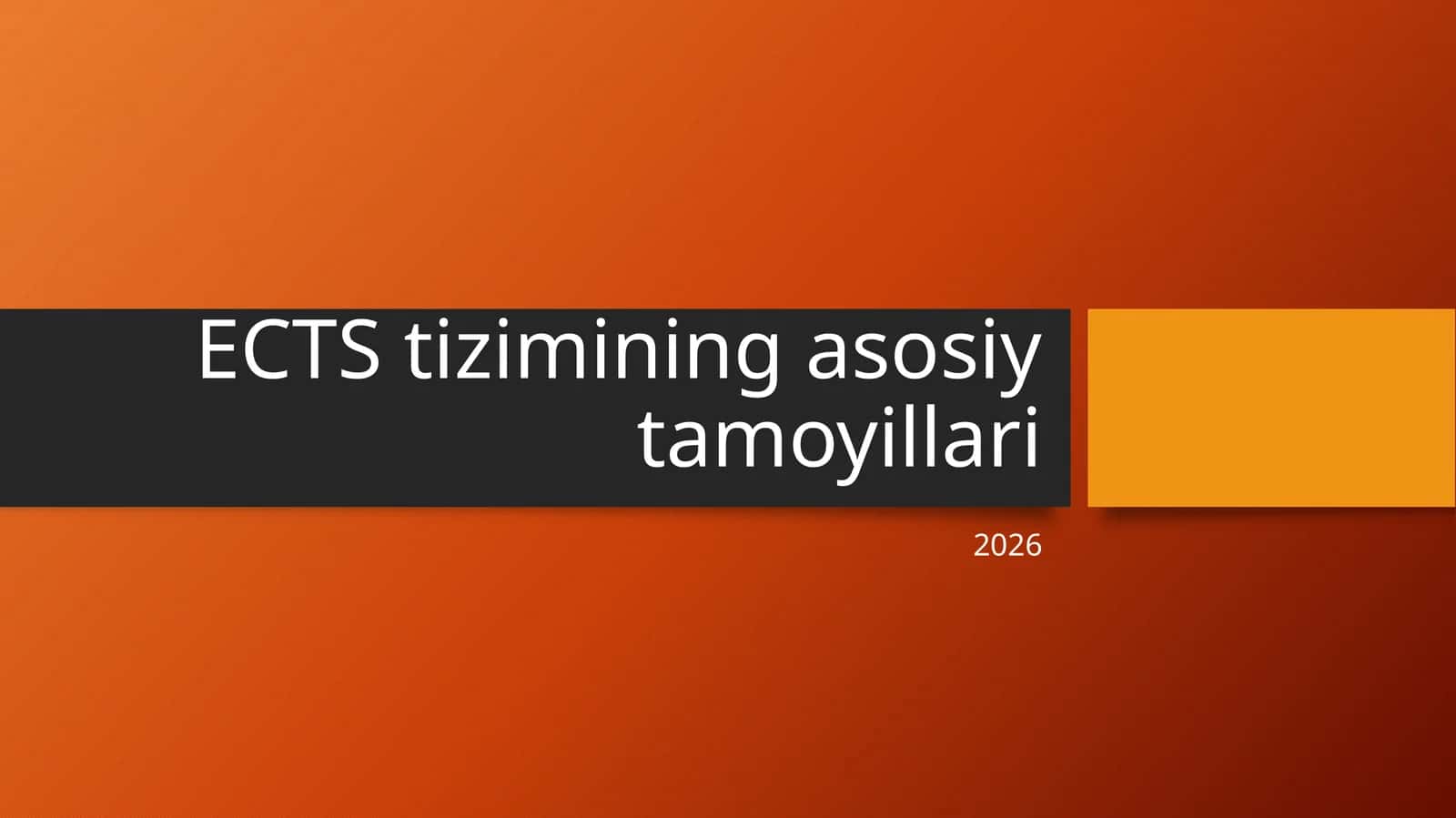 ECTS ning asosiy tamoyillari 1