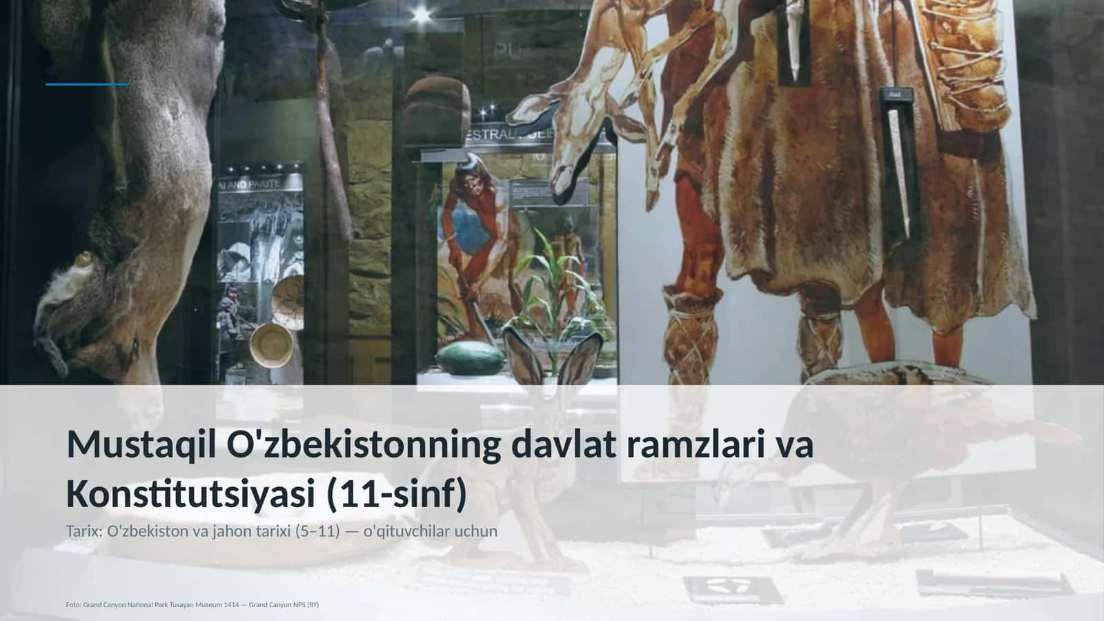 Mustaqil O'zbekistonning davlat ramzlari va Konstitutsiyasi (11-sinf) 1