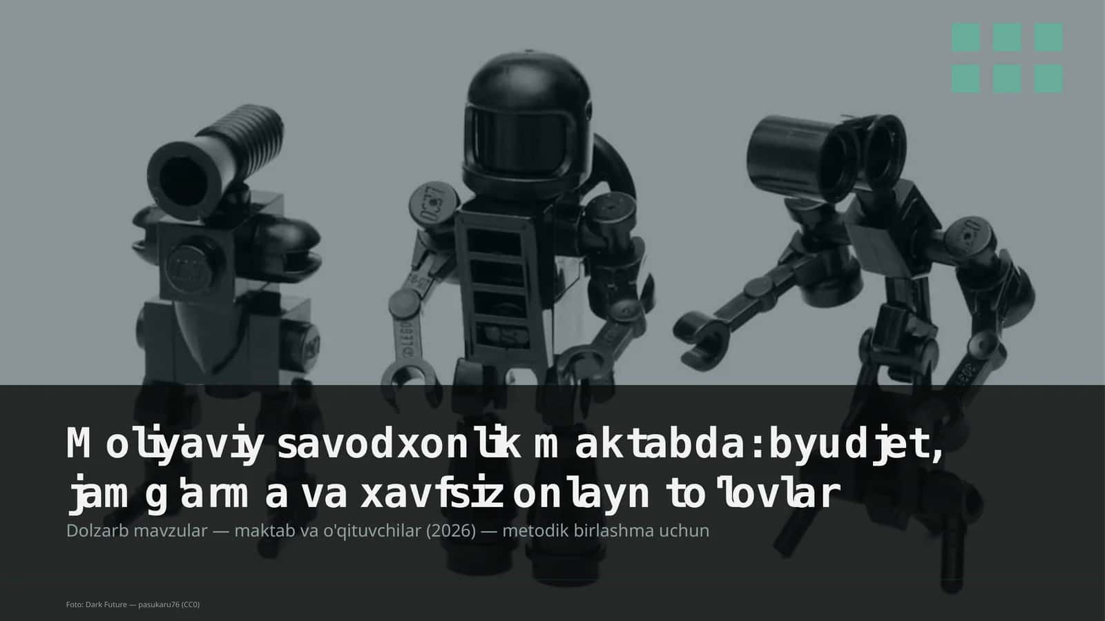 Moliyaviy savodxonlik maktabda: byudjet, jamg'arma va xavfsiz onlayn to'lovlar 1