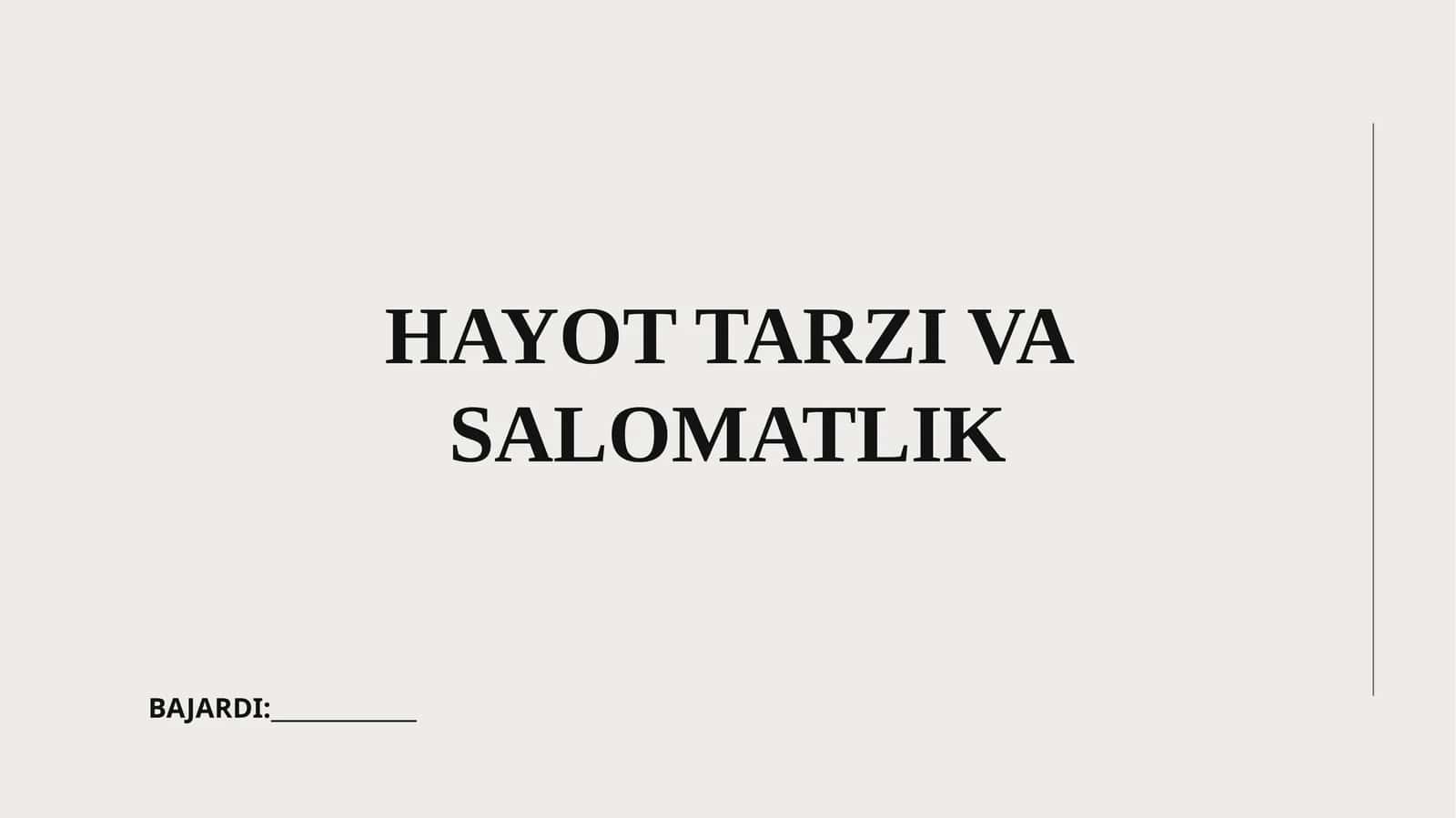 Hayot Tarzi va Salomatlik 1