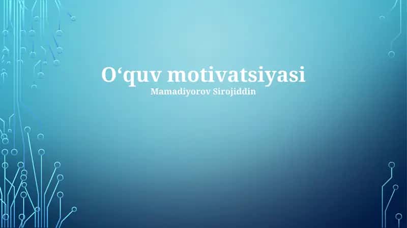 Oʻquv motivatsiyasi 1