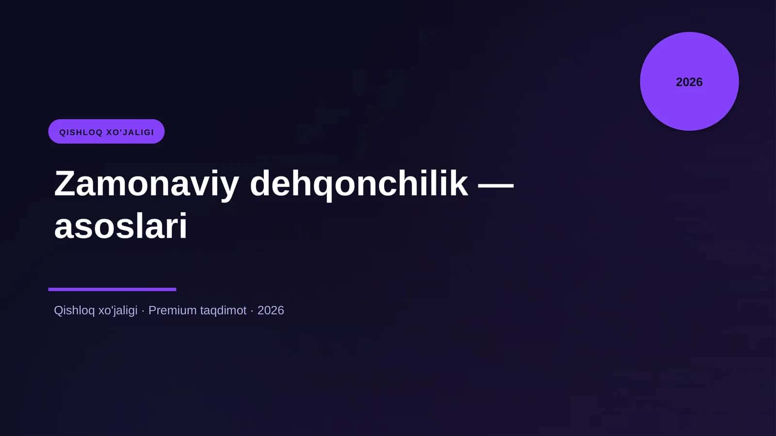 Zamonaviy dehqonchilik — asoslari 1