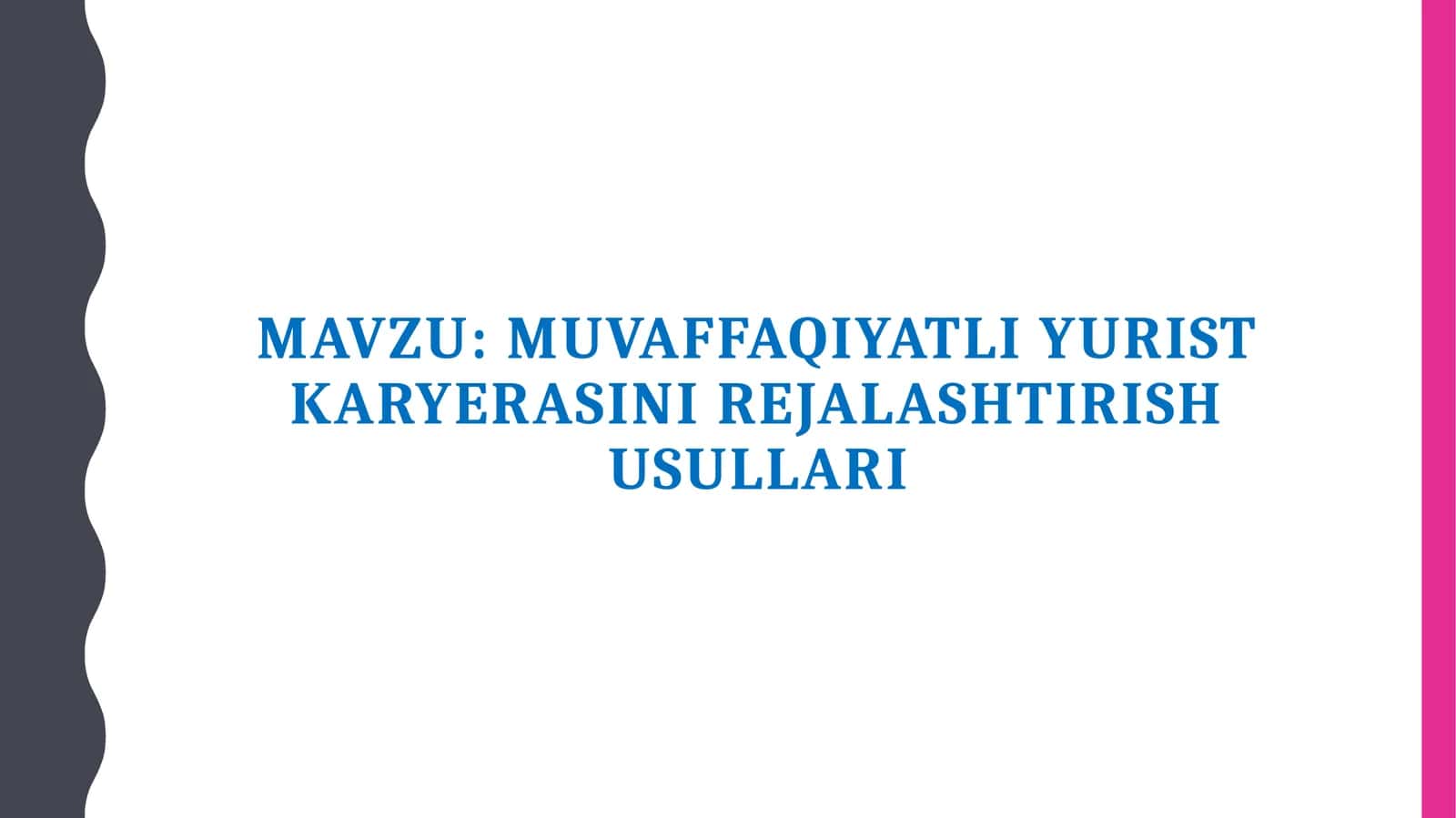 Muvaffaqiyatli yurist karyerasini rejalashtirish usullari 1
