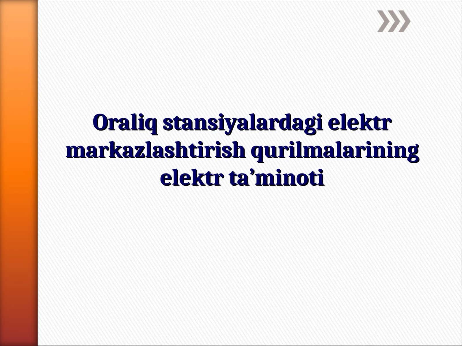 Oraliq stansiyalardagi elektr markazlashtirish qurilmalarining elektr ta’minoti 1