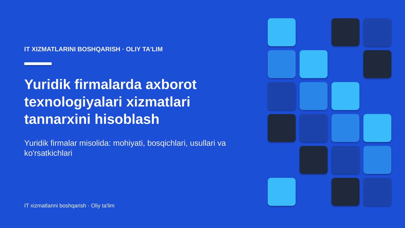 Yuridik firmalarda axborot texnologiyalari xizmatlari tannarxini hisoblash 1