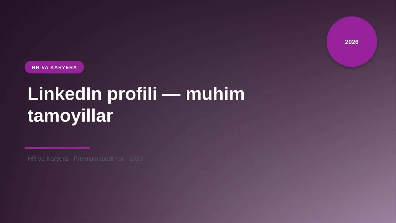 LinkedIn profili — muhim tamoyillar 1