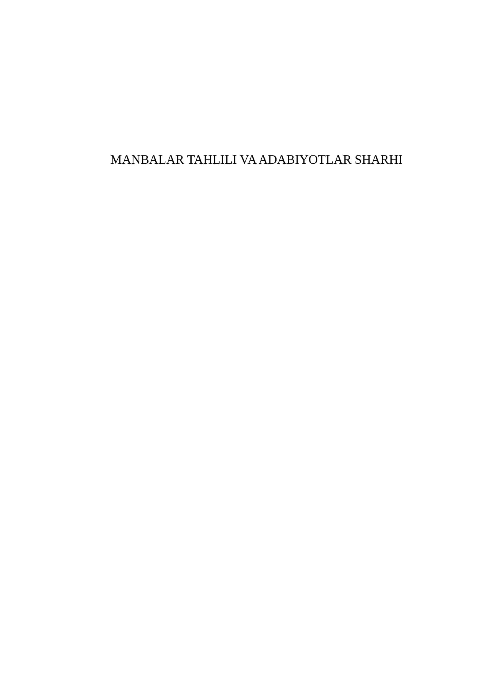 MANBALAR TAHLILI VA ADABIYOTLAR SHARHI 1