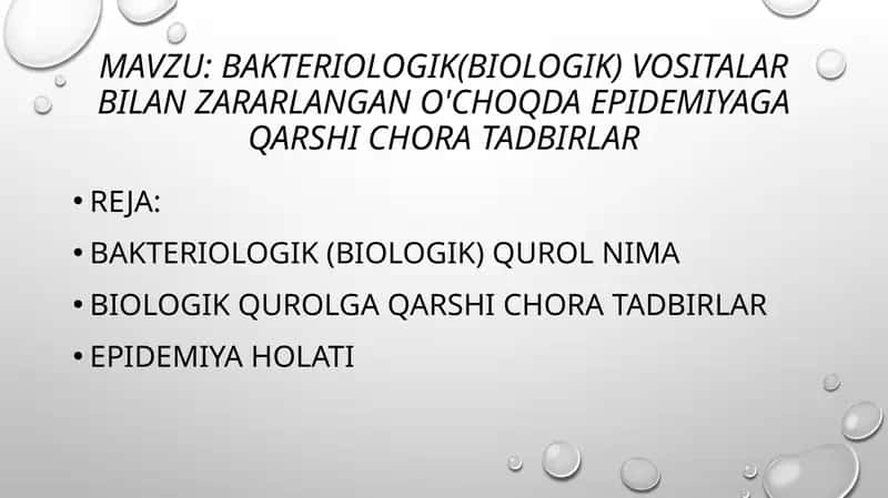 Bakteriologik(Biologik) vositalar bilan zararlangan o‘choqda epidemiyaga earshi chora tadbirlar 1